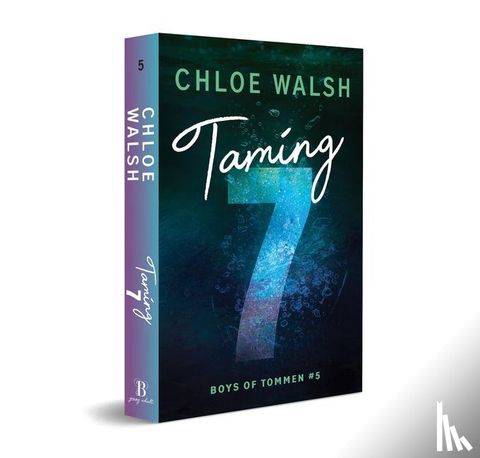 Walsh, Chloe - Walsh, C: Taming 7