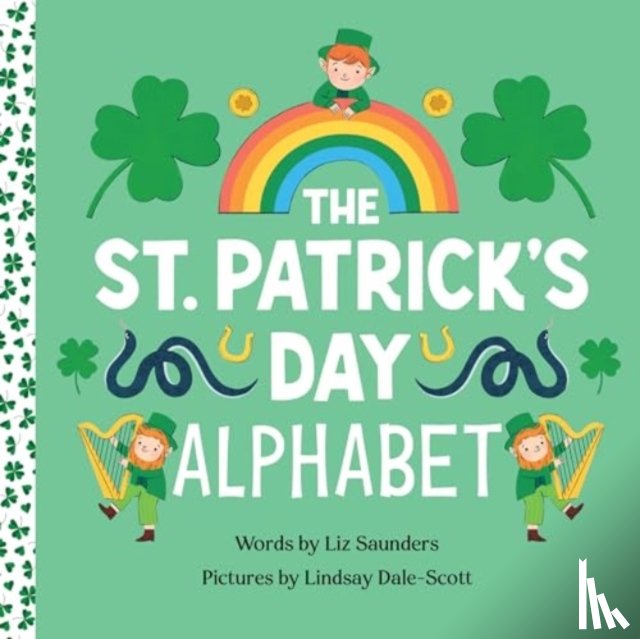 Saunders, Liz - The St. Patrick's Day Alphabet