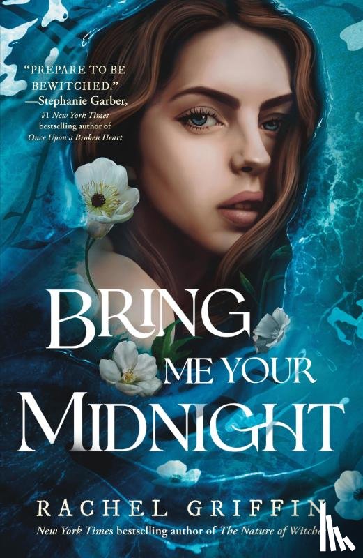 Griffin, Rachel - Bring Me Your Midnight