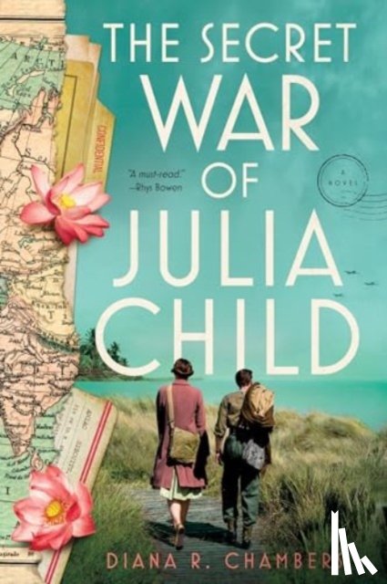 Chambers, Diana - The Secret War of Julia Child