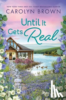 Brown, Carolyn - Until It Gets Real