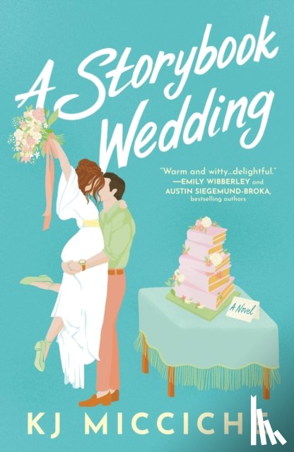 Micciche, KJ - A Storybook Wedding