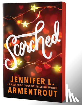 Armentrout, Jennifer L. - Scorched (Deluxe Edition)