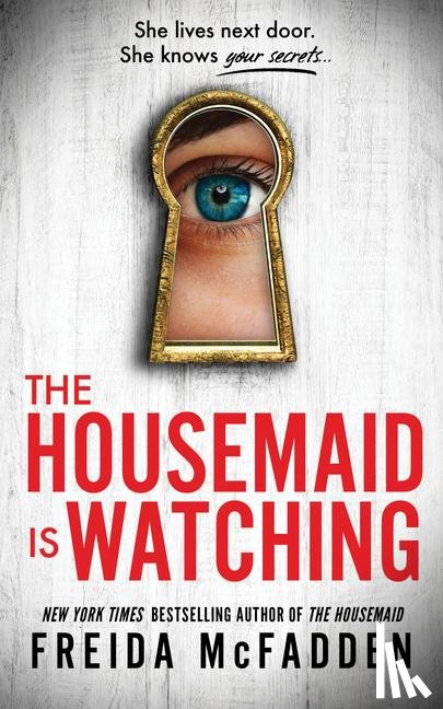 McFadden, Freida - McFadden, F: Housemaid Is Watching