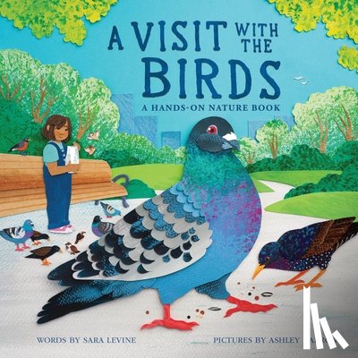 Levine, Sara - A Visit with the Birds
