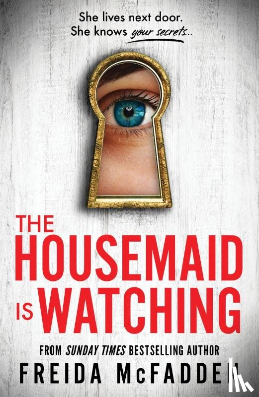 McFadden, Freida - The Housemaid Is Watching