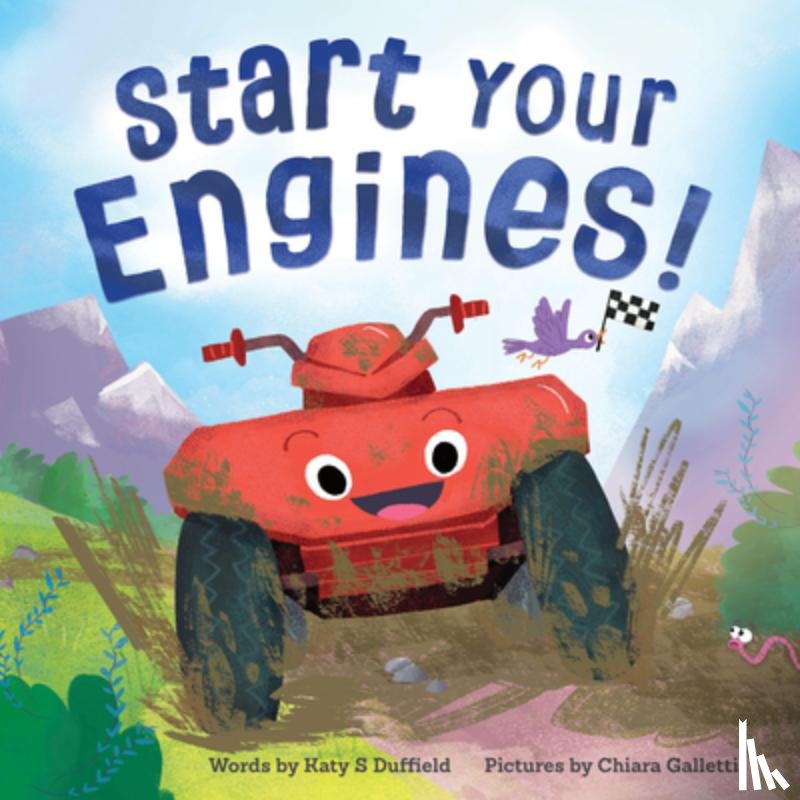 Duffield, Katy - Start Your Engines!