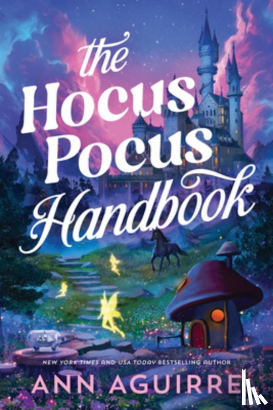 Aguirre, Ann - The Hocus Pocus Handbook