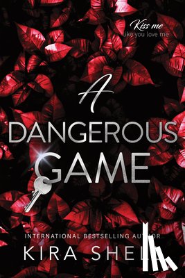 Shell, Kira - A Dangerous Game