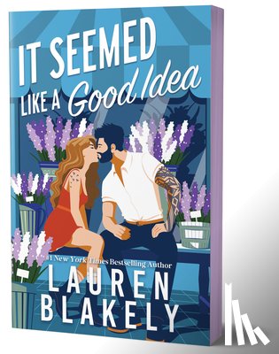 Blakely, Lauren - It Seemed Like a Good Idea (Deluxe Edition)