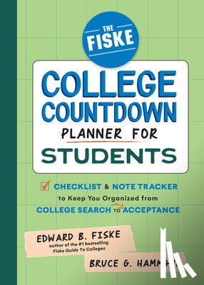 Fiske, Edward B., Hammond, Bruce - The Fiske College Countdown Planner for Students
