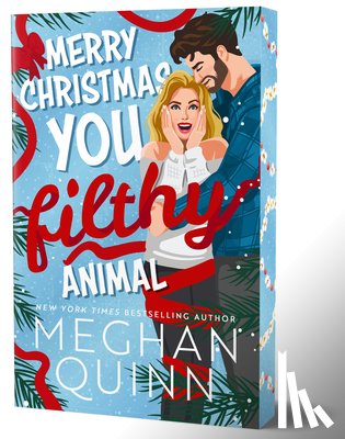 Quinn, Meghan - Merry Christmas, You Filthy Animal (Deluxe Edition)