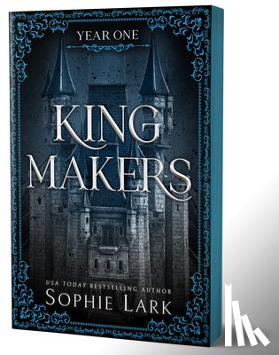 Lark, Sophie - Lark, S: Kingmakers: Year One