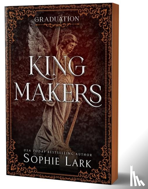 Lark, Sophie - Lark, S: Kingmakers: Graduation (Deluxe Edition)