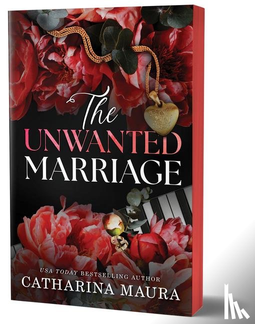 Maura, Catharina - Maura, C: Unwanted Marriage (Deluxe Edition)