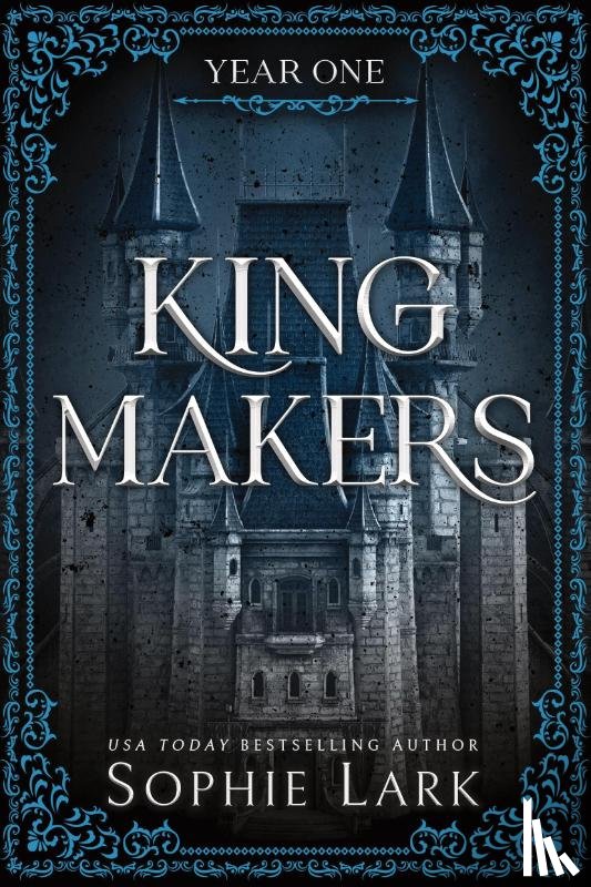 Lark, Sophie - Kingmakers Year One