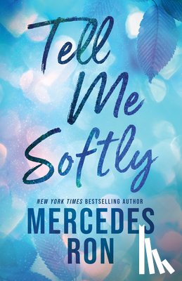 Ron, Mercedes - Tell Me Softly