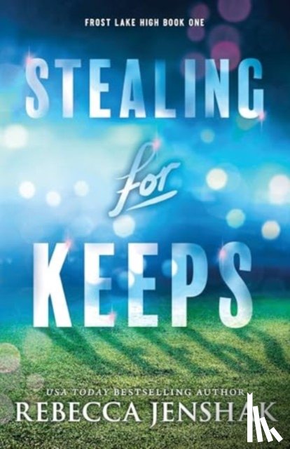 Jenshak, Rebecca - Stealing for Keeps