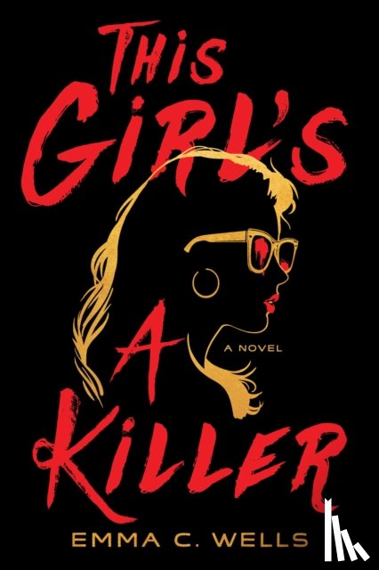 Wells, Emma - This Girl's a Killer