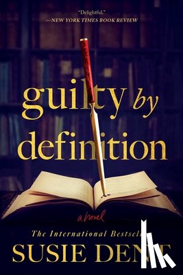 Dent, Susie - Guilty by Definition
