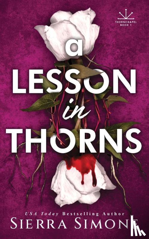 Simone, Sierra - A Lesson in Thorns