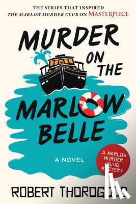Thorogood, Robert - Murder on the Marlow Belle