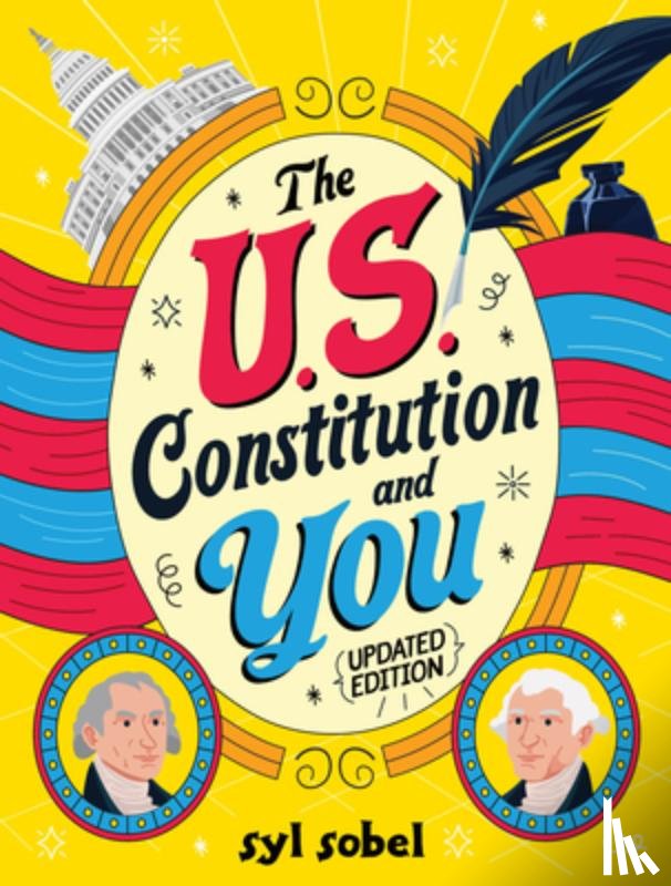 Sobel, Syl - The U.S. Constitution and You