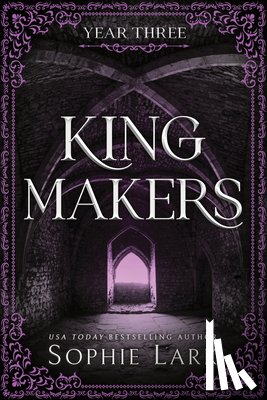 Lark, Sophie - Kingmakers: Year Three (Standard Edition)