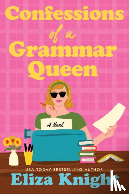 Knight, Eliza - Confessions of a Grammar Queen