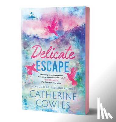 Cowles, Catherine - Cowles, C: Delicate Escape (Deluxe Edition)