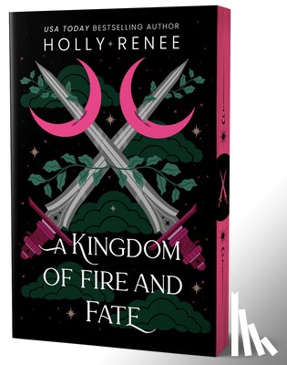 Renee, Holly - A Kingdom of Fire and Fate (Deluxe Edition)
