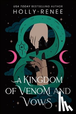 Renee, Holly - A Kingdom of Venom and Vows (Standard Edition)