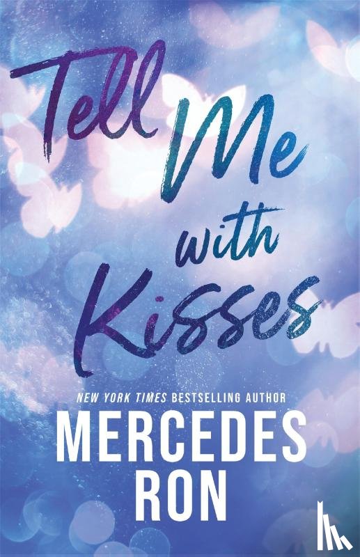 Ron, Mercedes - Tell Me with Kisses