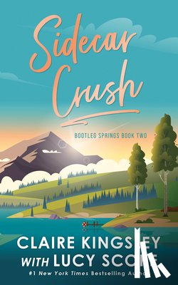 Score, Lucy - Sidecar Crush