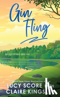 Score, Lucy - Gin Fling