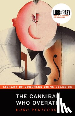 Pentecost, Hugh - The Cannibal Who Overate