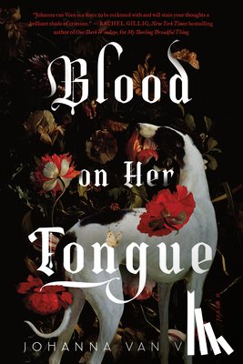Veen, Johanna van - Veen, J: Blood on Her Tongue (Standard Edition)