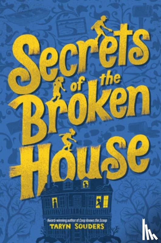 Souders, Taryn - Secrets of the Broken House