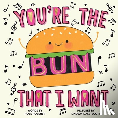 Rossner, Rose - You're the Bun That I Want