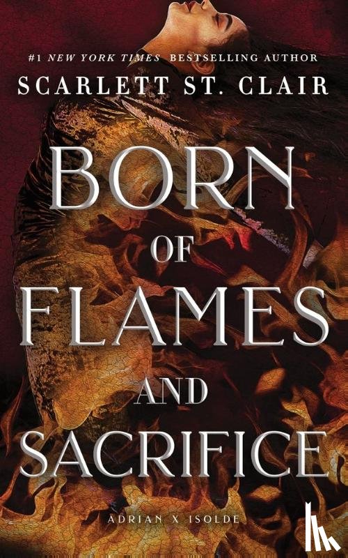 St. Clair, Scarlett - Born of Flames and Sacrifice