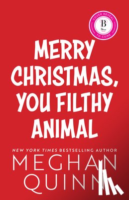 Quinn, Meghan - Merry Christmas, You Filthy Animal (Standard Edition)