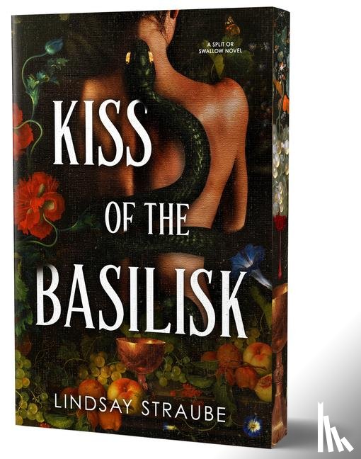 Straube, Lindsay - Straube, L: Kiss of the Basilisk (Deluxe Edition)