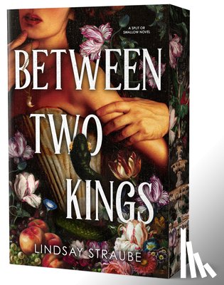 Straube, Lindsay - Straube, L: Between Two Kings (Deluxe Edition)