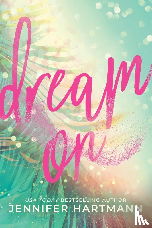 Hartmann, Jennifer - Dream On