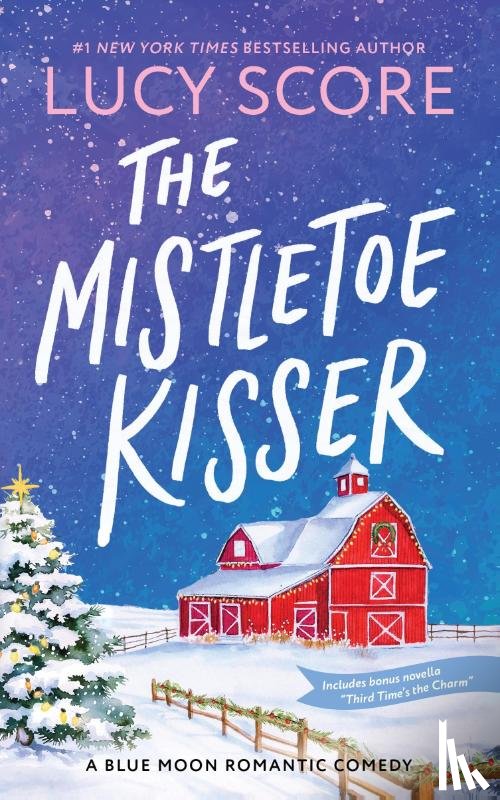 Score, Lucy - The Mistletoe Kisser
