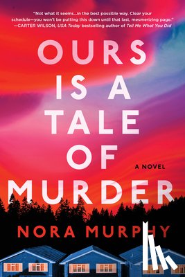 Murphy, Nora - Ours Is a Tale of Murder