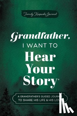 Mason, Jeffrey - Grandfather, I Want to Hear Your Story