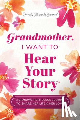 Mason, Jeffrey - Grandmother, I Want to Hear Your Story (Expanded Edition)