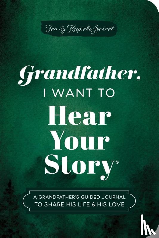 Mason, Jeffrey - Grandfather, I Want to Hear Your Story (Expanded Edition)