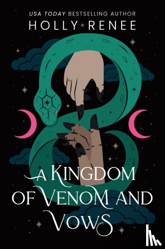Renee, Holly - A Kingdom of Venom and Vows